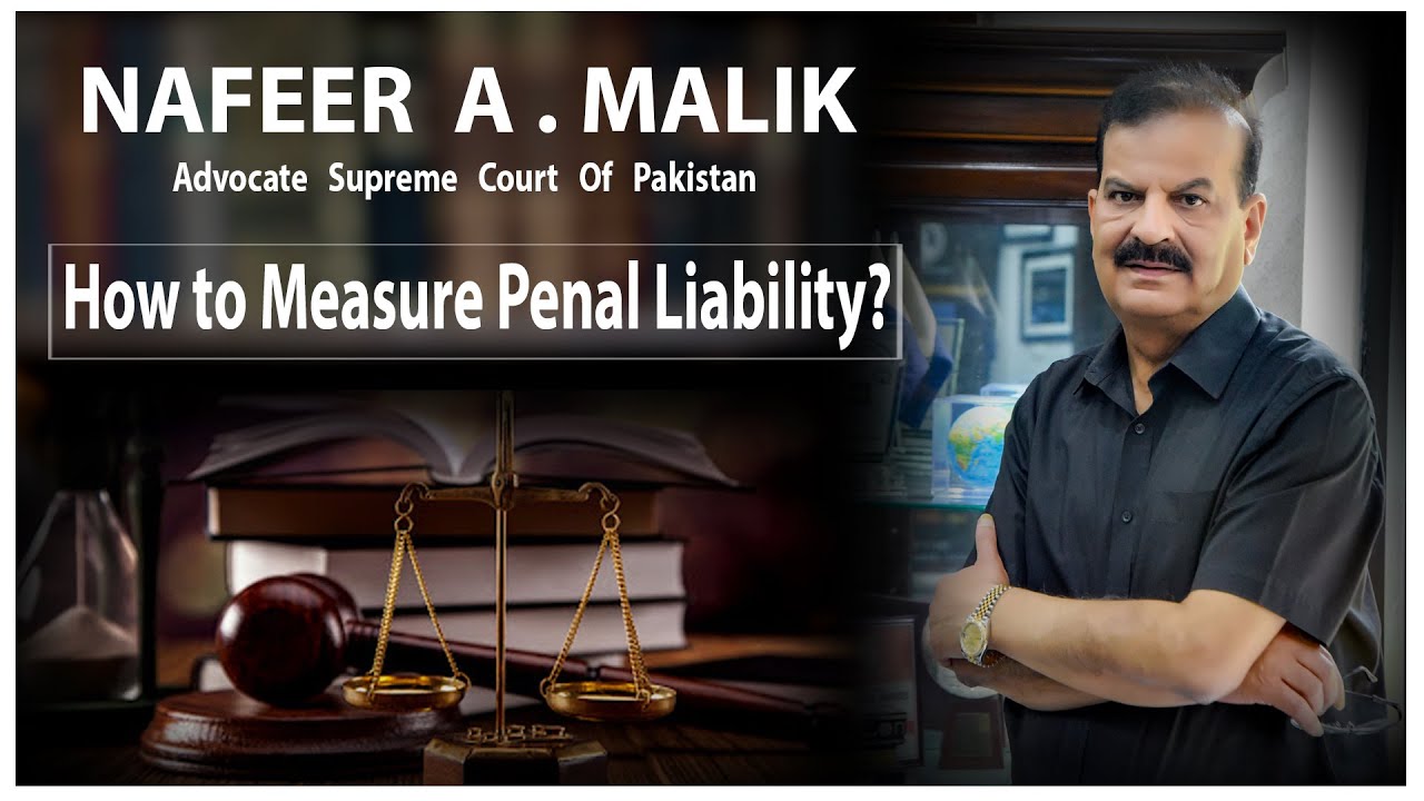 How to Measure Penal Liability? by NAFEER A. MALIK