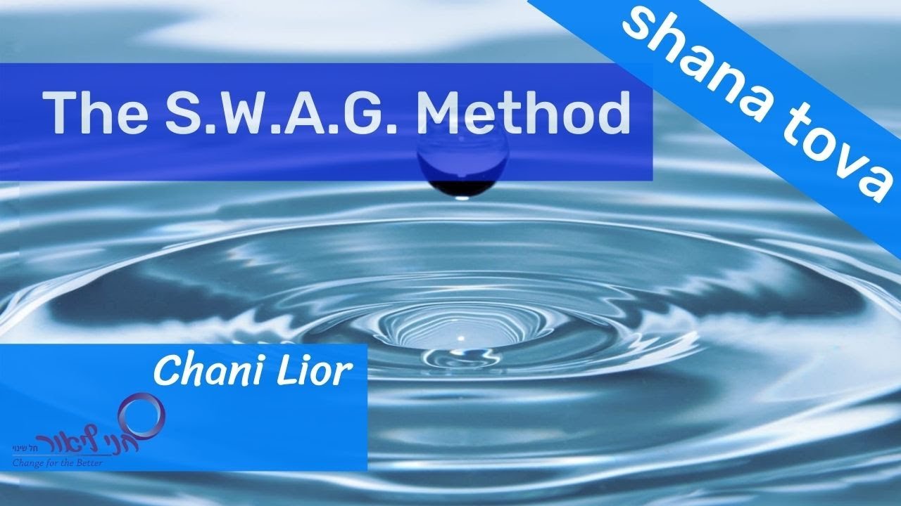The S.W.A.G. Method
