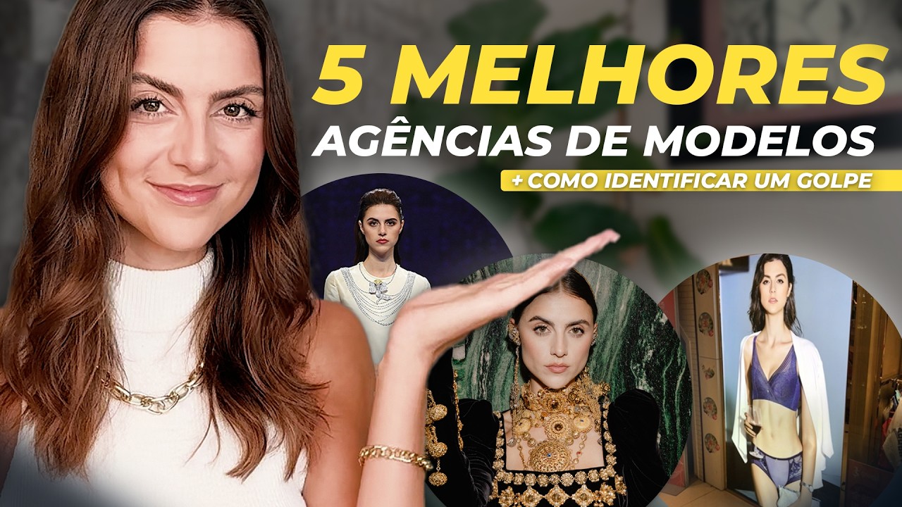 5 agências de modelo CONFIÁVEIS do Brasil (+ como evitar um golpe)