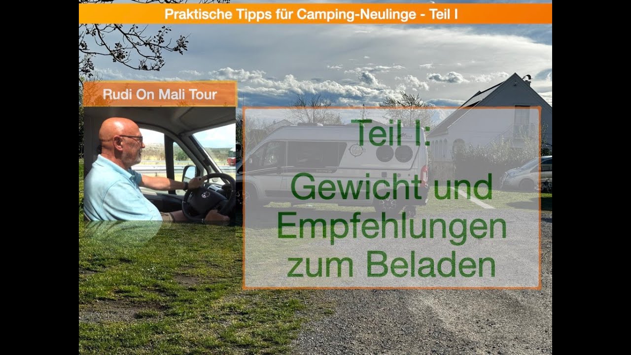 Tipps für Camping-Neu-Einsteiger - Teil 1 - Gewicht und Empfehlungen zum Beladen