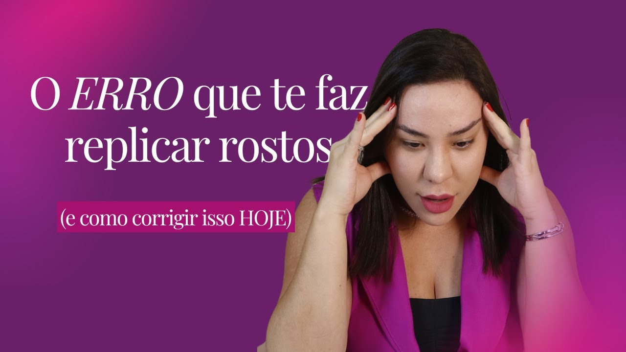 O ERRO que te faz replicar rostos (e como corrigir isso HOJE)