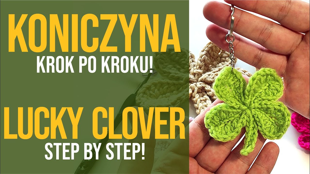 Szydełkowana koniczyna 🍀 Poradnik krok po kroku 🧶