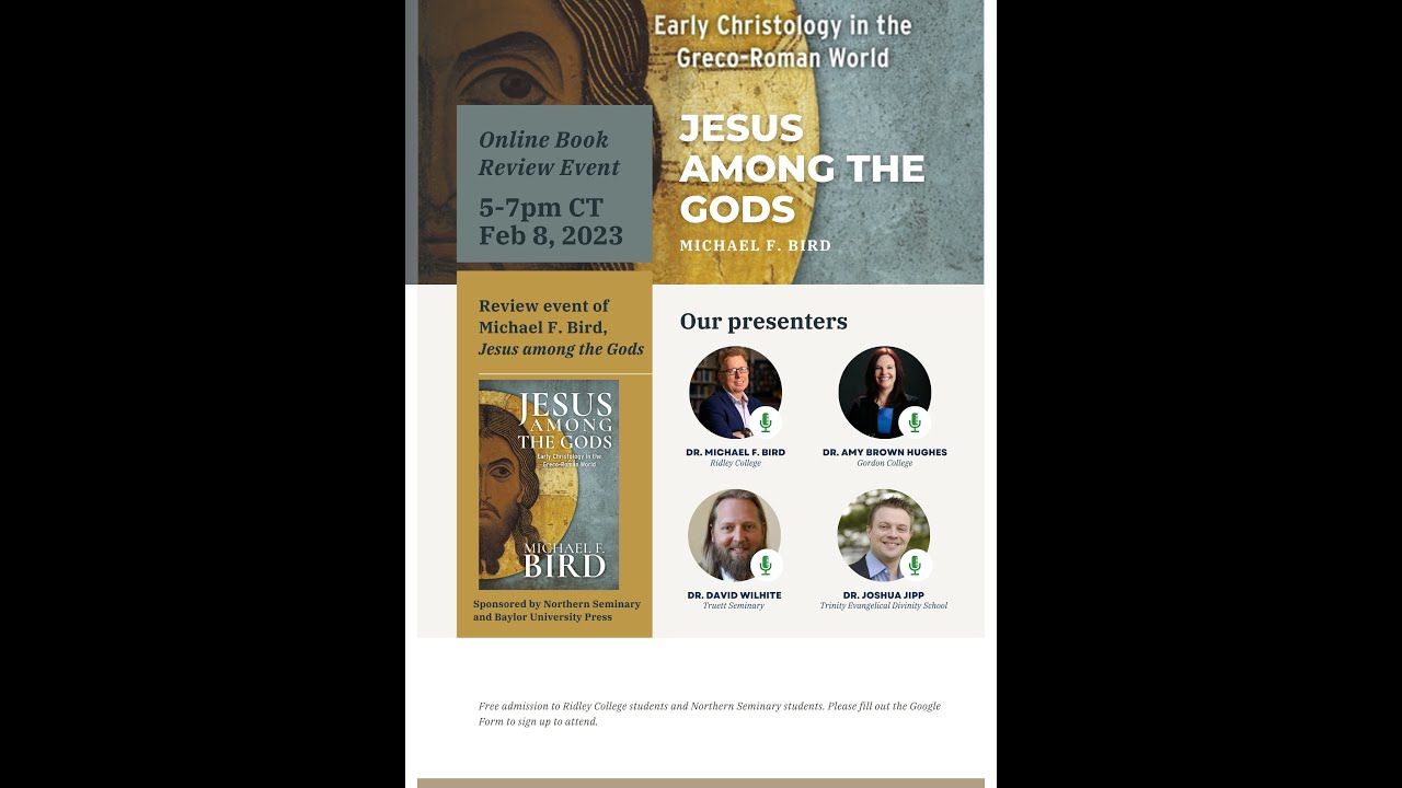 Jesus among the Gods (Michael F. Bird) Review Event
