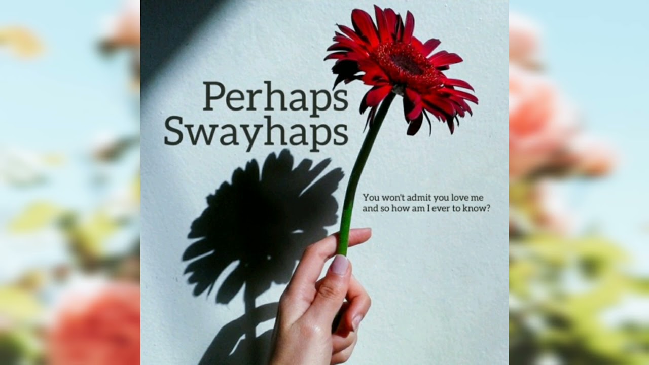 Perhaps Swayhaps Remix - Pysk (Demo quality)