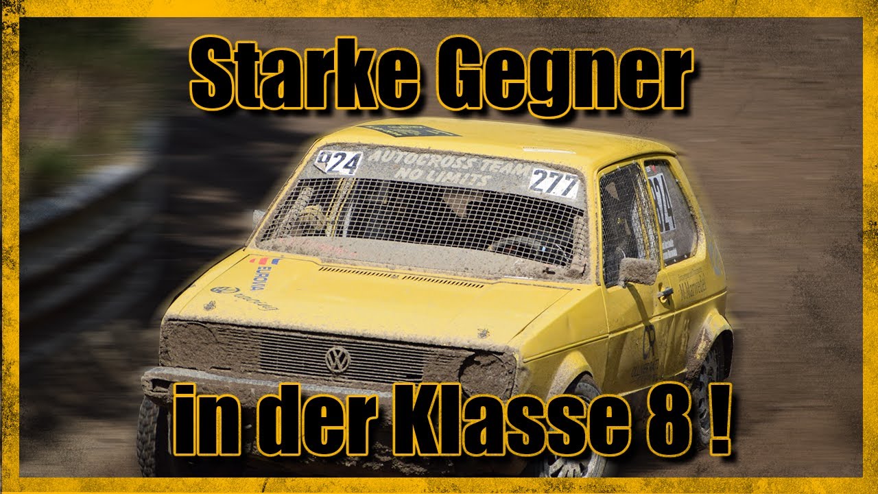 Starke Gegner in der Klasse 8 ! | NAX-CUP am Birkenring | Autocross in Hoope