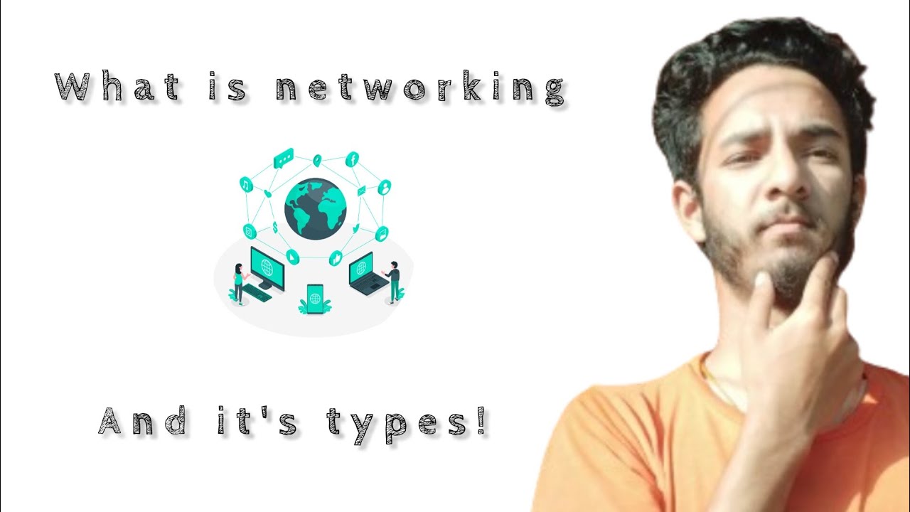 WHAT IS NETWORKING AND IT'S TYPE || BASIC TECH GYAN SERIES || 