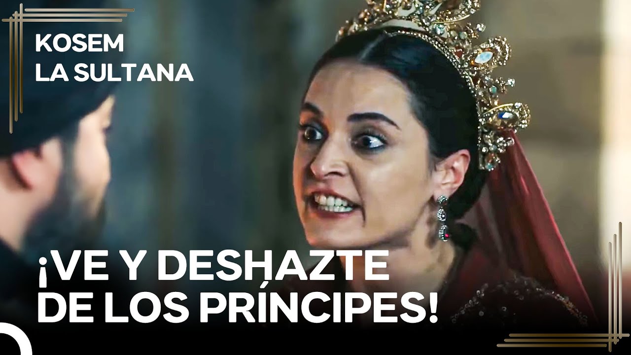 Halime Quería Deshacerse De Los Príncipes De Kösem | Kosem La Sultana