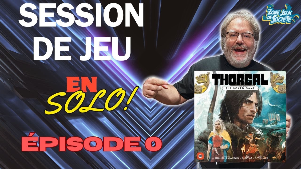 Session de jeu en solo de Thorgal: Le jeu de Plateau - Épisode 0 (Mise en place)