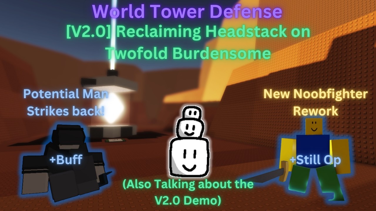 WTD: Reclaiming Headstack In: Twofold Burdensome