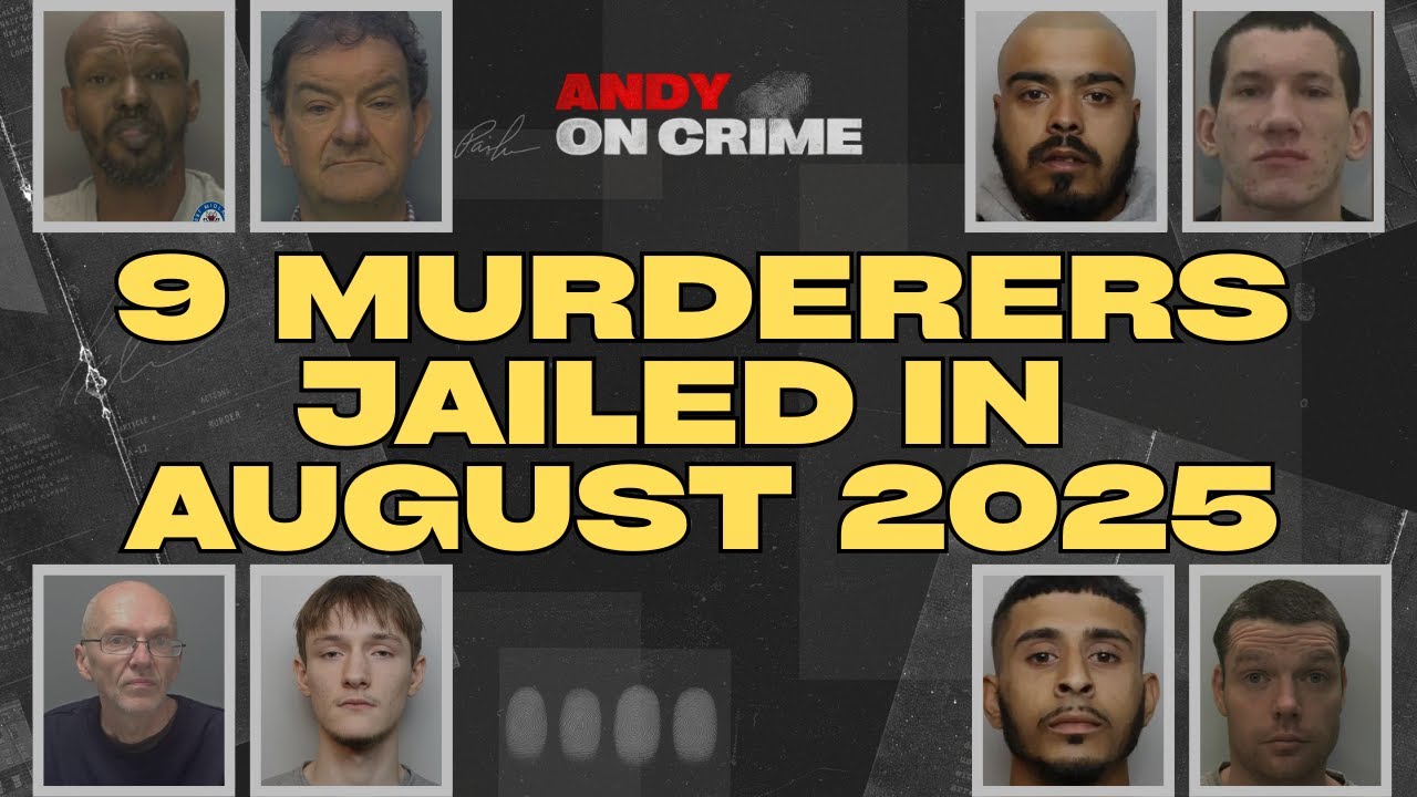 AUGUST 2025: MURDERERS JAILED in ENGLAND #crime
