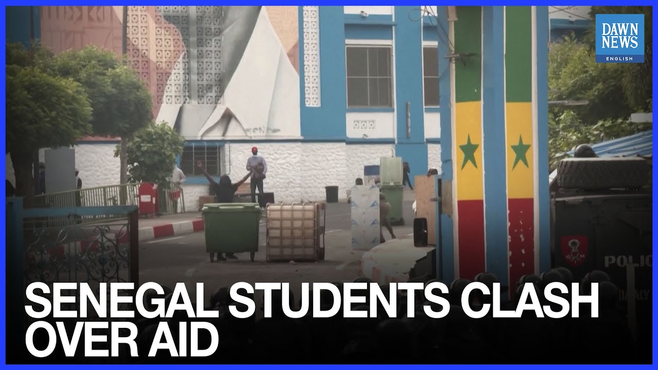Students Clash with Security Forces in Senegal Over Financial Aid | Dawn News English