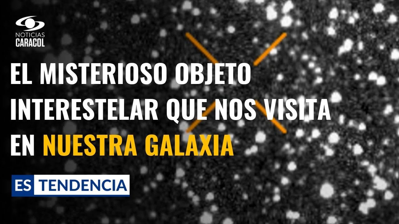 Detectan un objeto interestelar☄️: &iquest;qu&eacute; est&aacute; atravesando nuestro sistema solar a esa velocidad?