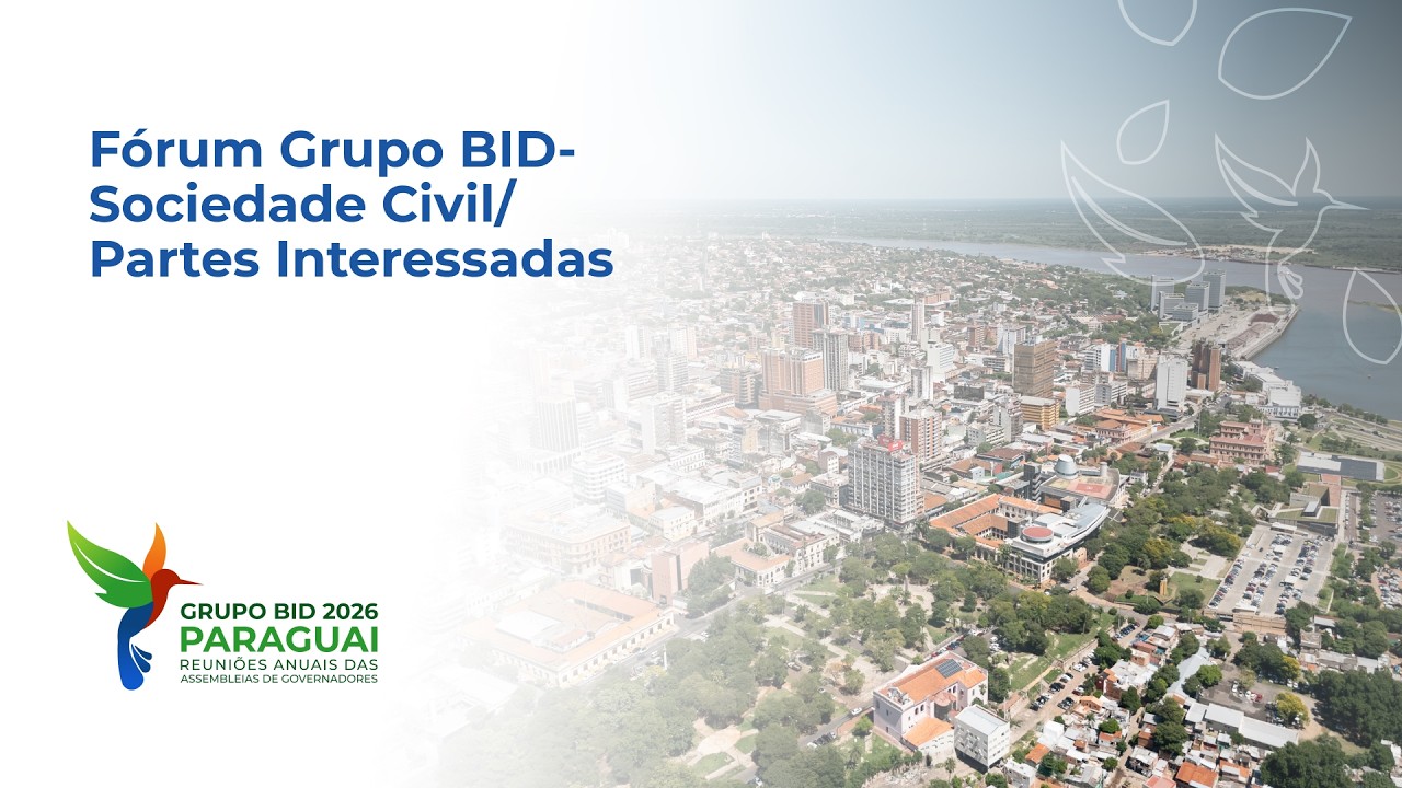 Fórum Grupo BID-Sociedade Civil/Partes Interessadas