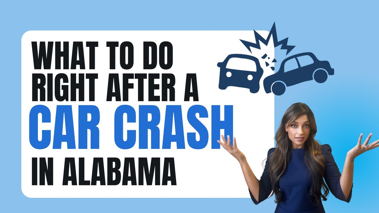 What to do IMMEDIATELY after a car crash in Alabama