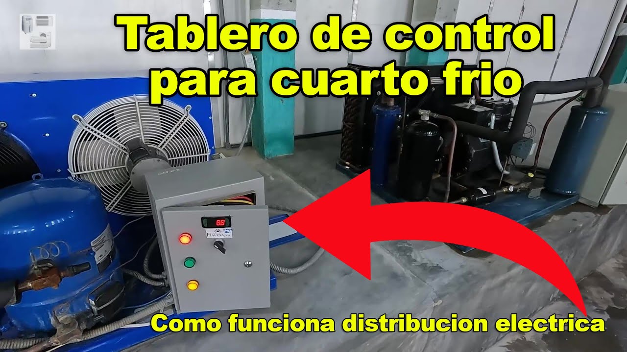 Tablero de control para cuarto frio