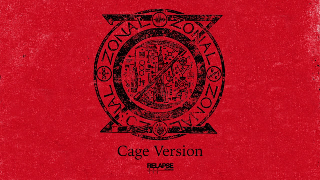 ZONAL - Cage Version (Official Audio)