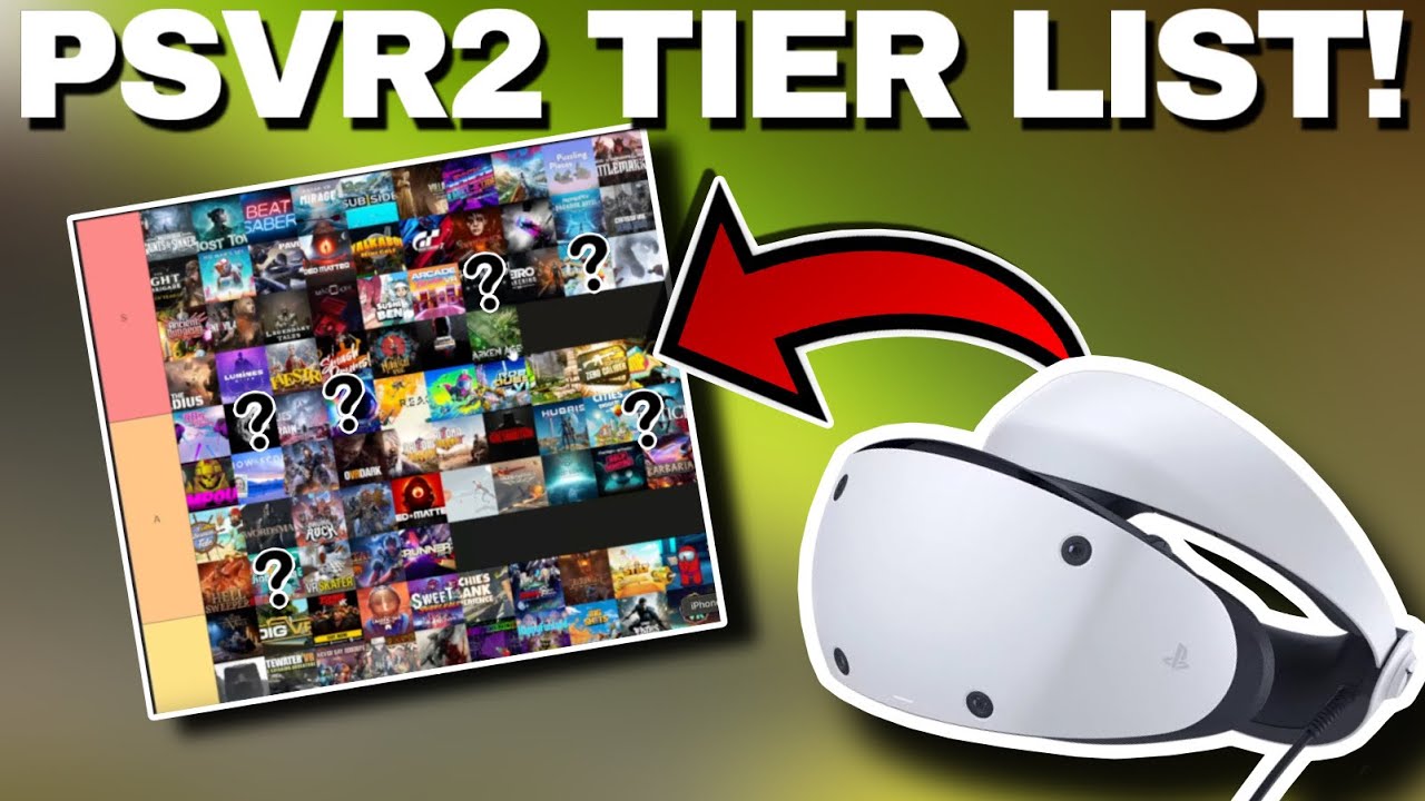 The ULTIMATE PSVR2 Tier List! (2025) | Best Games!