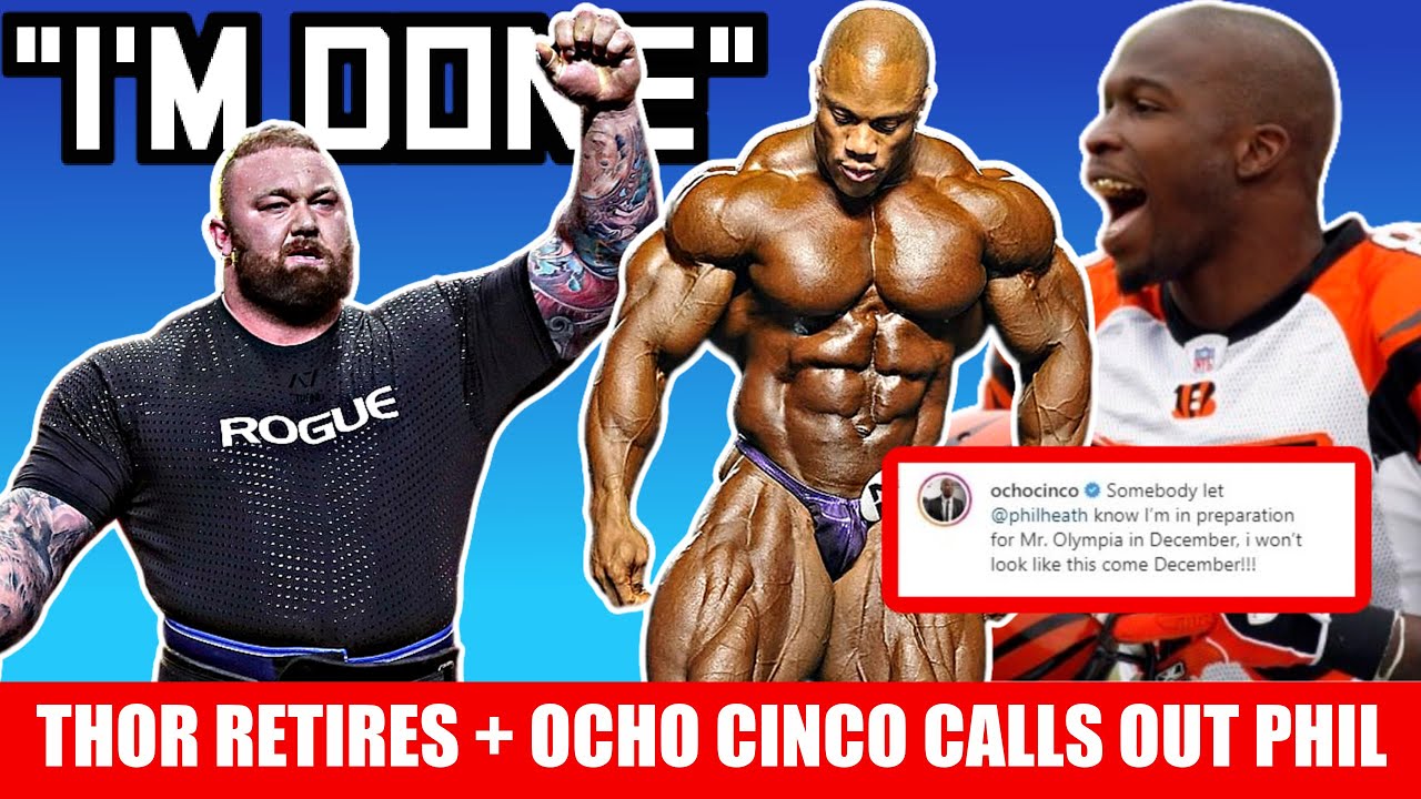 Did Hafthor Just RETIRE From Strongman? + Chad Johnson Calls Out Phil Heath + Flex Lewis Weighs 245