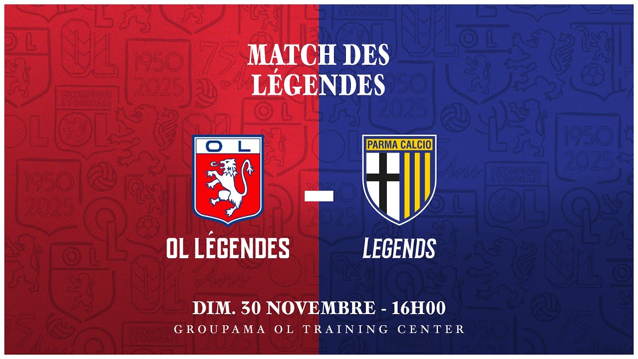 LE MATCH DES L&Eacute;GENDES : OL - PARMA CALCIO
