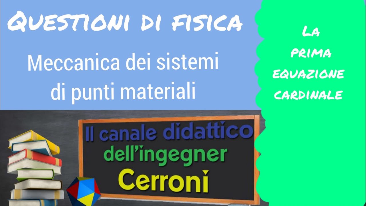 La prima equazione cardinale ( 2 )