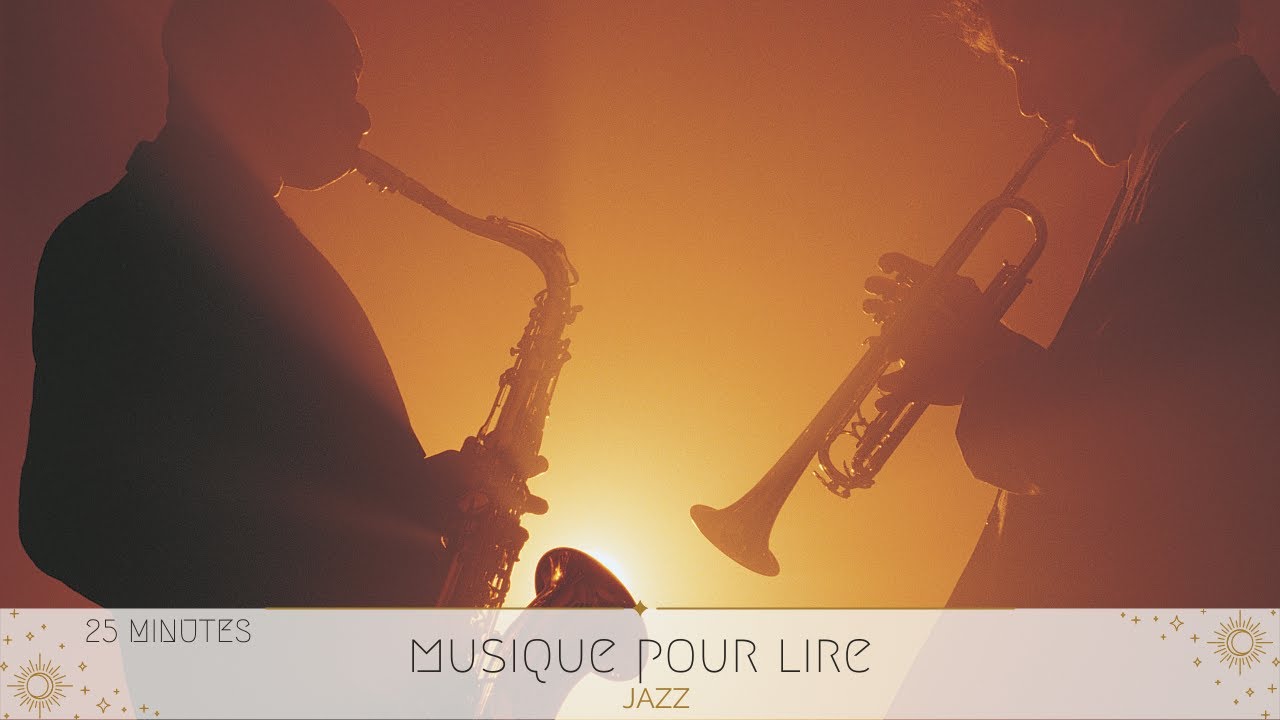 Musique jazz pour lire - Prendre l'habitude de lire 25 minutes par jour