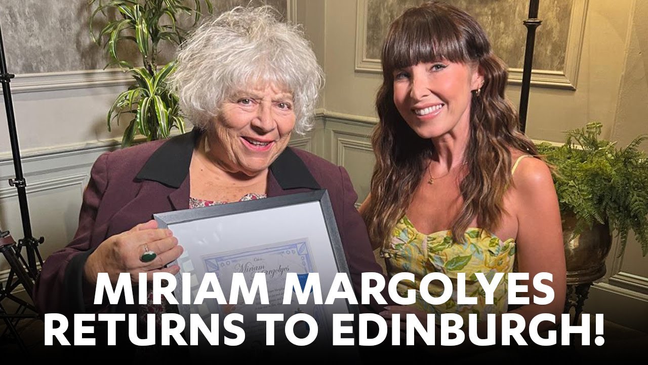 Miriam Margolyes returns to Edinburgh!