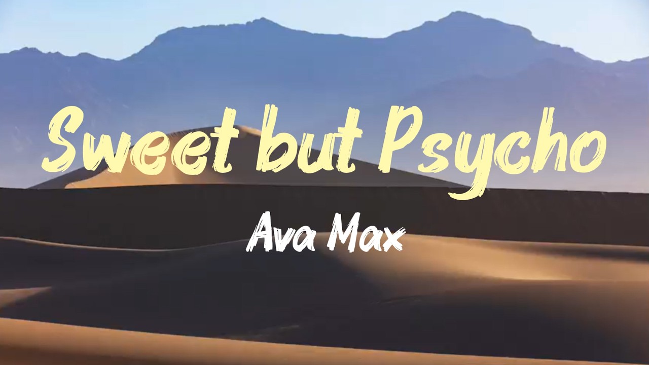 🎶Ava Max - Sweet but Psycho(Lyrics Video)