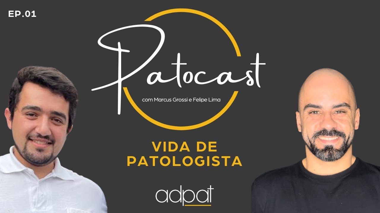 Vida de Patologista | Adpat Podcast #01