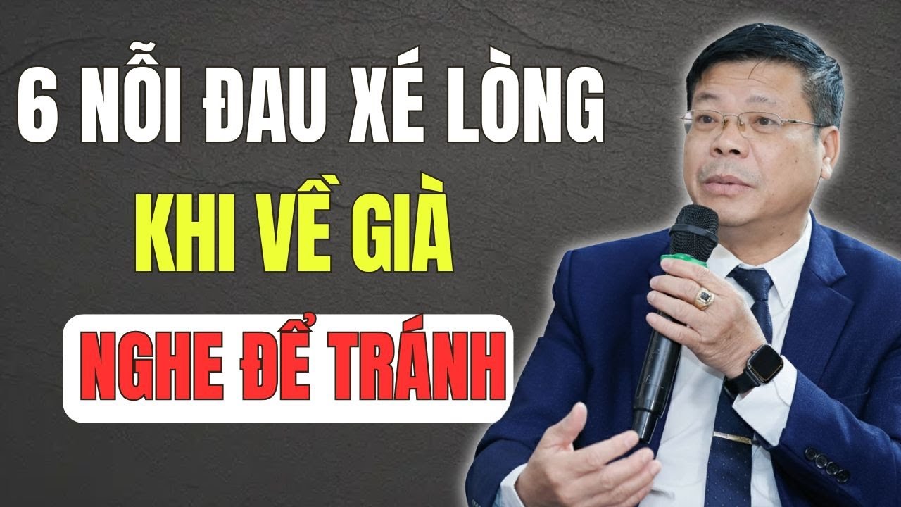 6 Nỗi Đau Xé Lòng Của Tuổi Già: Ngẫm Để Tránh Bi Kịch Cuối Đời
