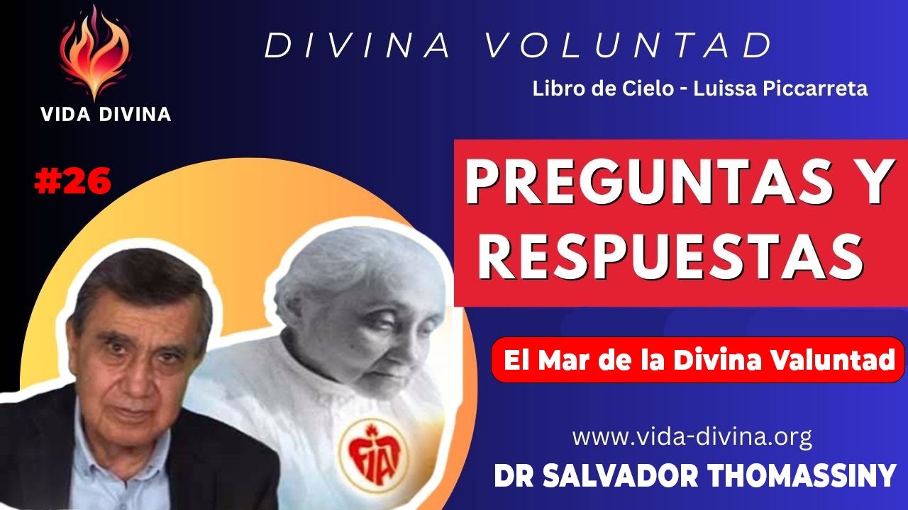 26 | Preguntas y Repuestas- El Mar de la Divina Voluntad