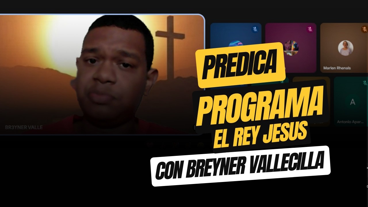 VIERNES 13 DE FEBRERO BREYNER VALLECILLA PROGRAMA EL REY JESUS