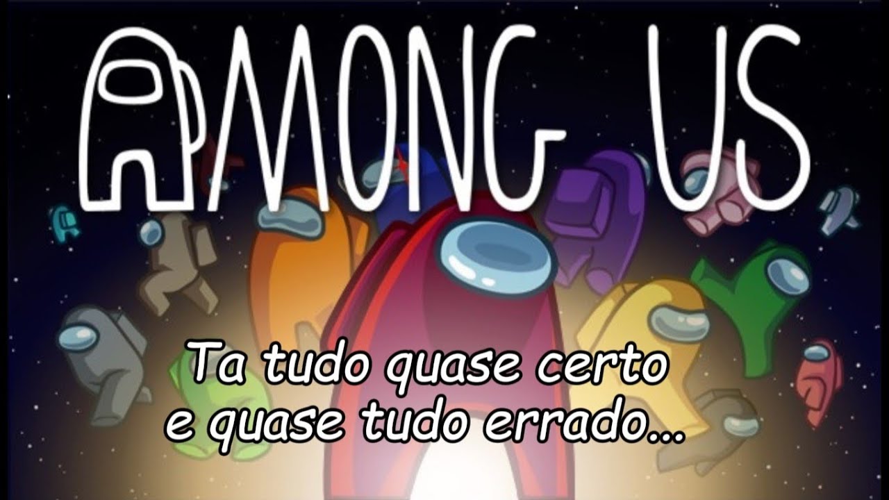 AMONG US - TUDO ERRADO feat. RuKa TV