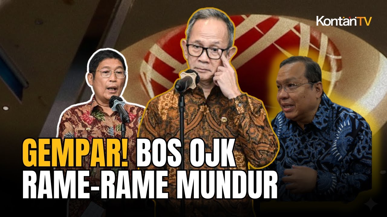 Gempar! Giliran Ketua OJK Mahendra Siregar dan Pimpinan OJK Mundur Rame-Rame