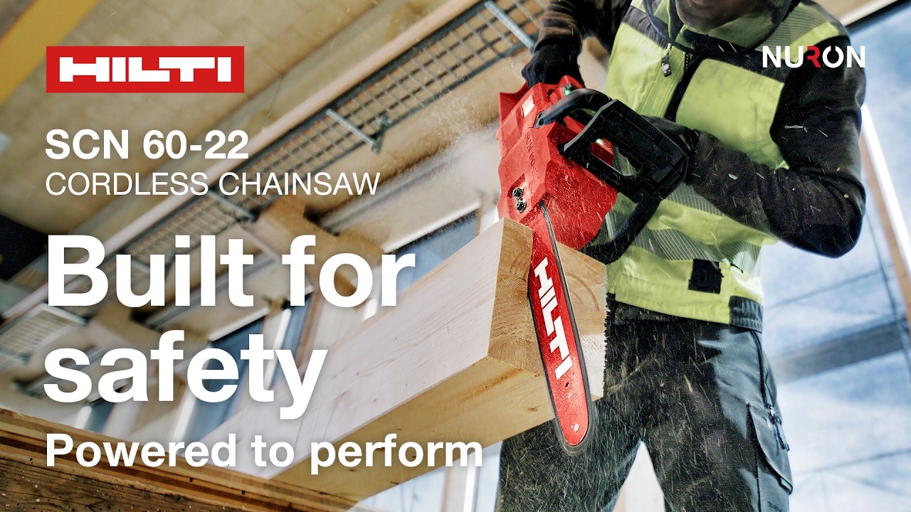 Hilti Nuron SCN 60-22 Cordless Chainsaw - Features & Benefits