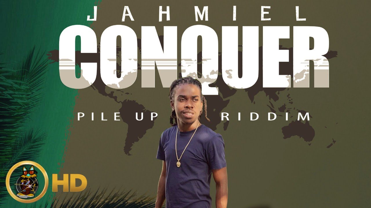 Jahmiel - Conquer [Pile Up Riddim] April 2016