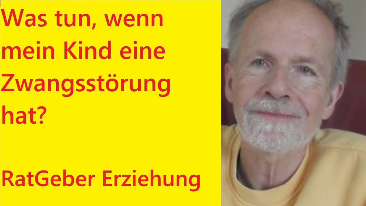 Was tun, wenn mein KIND eine ZWANGSSTÖRUNG hat?