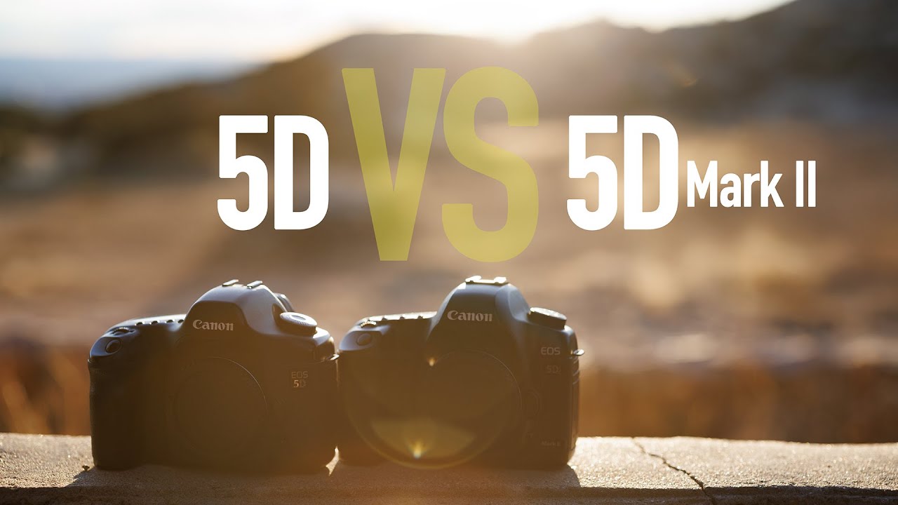 Canon 5D против 5D Mark II