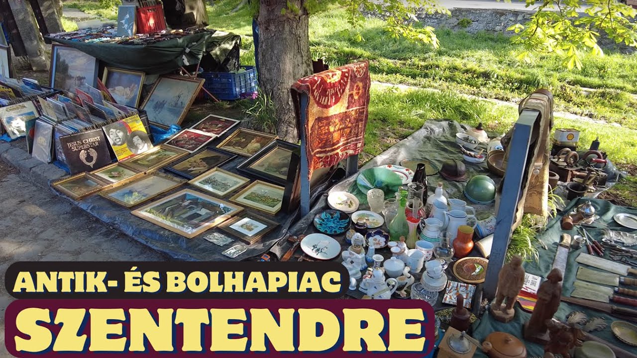 Szentendre - Antik- és Bolhapiac