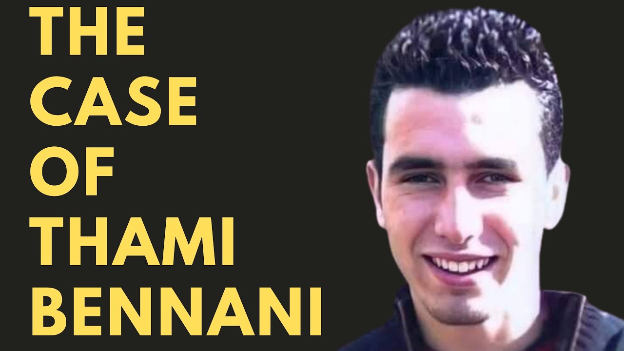 Thami Bennani - Mysterious Disapperance