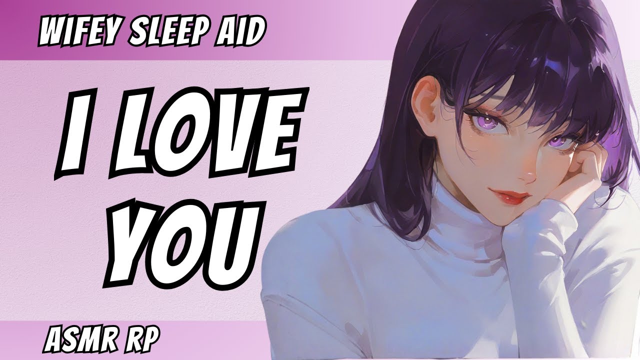 Your Wife Can't Sleep, So She Rambles About Why She Loves You 💜 [F4M] [Reassurance] [Sleep Aid ASMR]