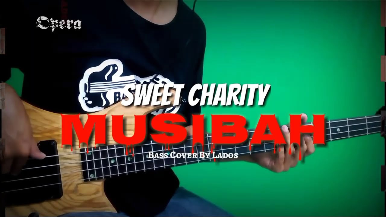 S.CHARITY- MUSIBAH -BASS COVER BY Lados ( Headphone User )