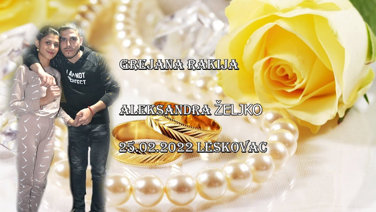 GREJANA RAKIJA ALEKSANDRA & ŽELJKO  25.02.2022 LESKOVAC STUDIO ZVONKO 4K