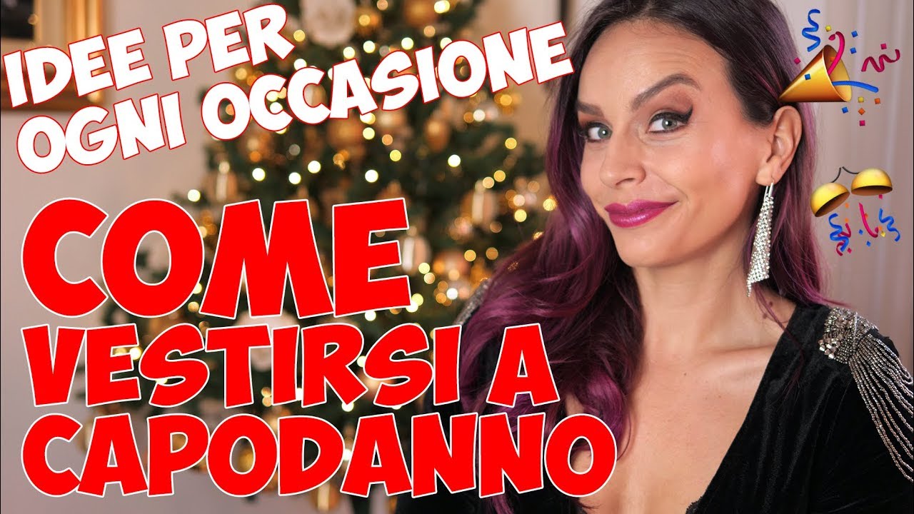 COME VESTIRSI A CAPODANNO: idee look per ogni occasione!