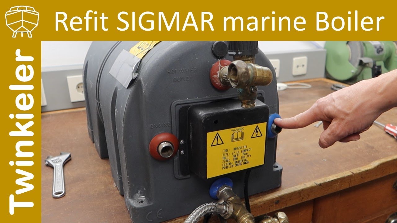 Refit vom SIGMAR marine Boiler 🛠️ Heizelement und Thermostat ersetzten