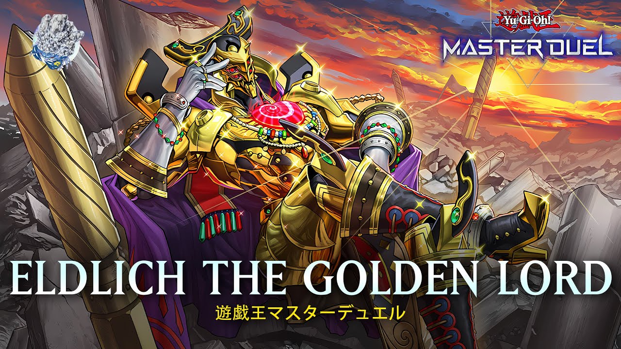 Eldlich - Eldlich the Golden Lord / Golden Land Forever! / Ranked Gameplay [Yu-Gi-Oh! Master Duel]
