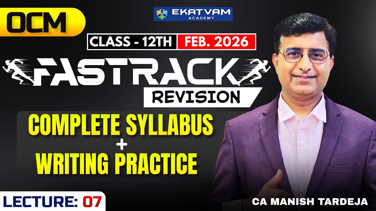 Class 12 OCM Fast Track Revision 2026 | Complete Syllabus + Writing Practice | CA Manish Tardeja