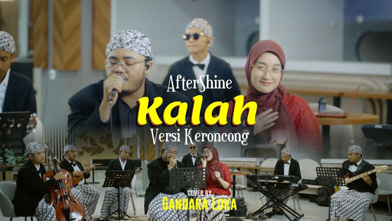 KALAH | AFTERSHINE | Cover Keroncong Gandara Loka