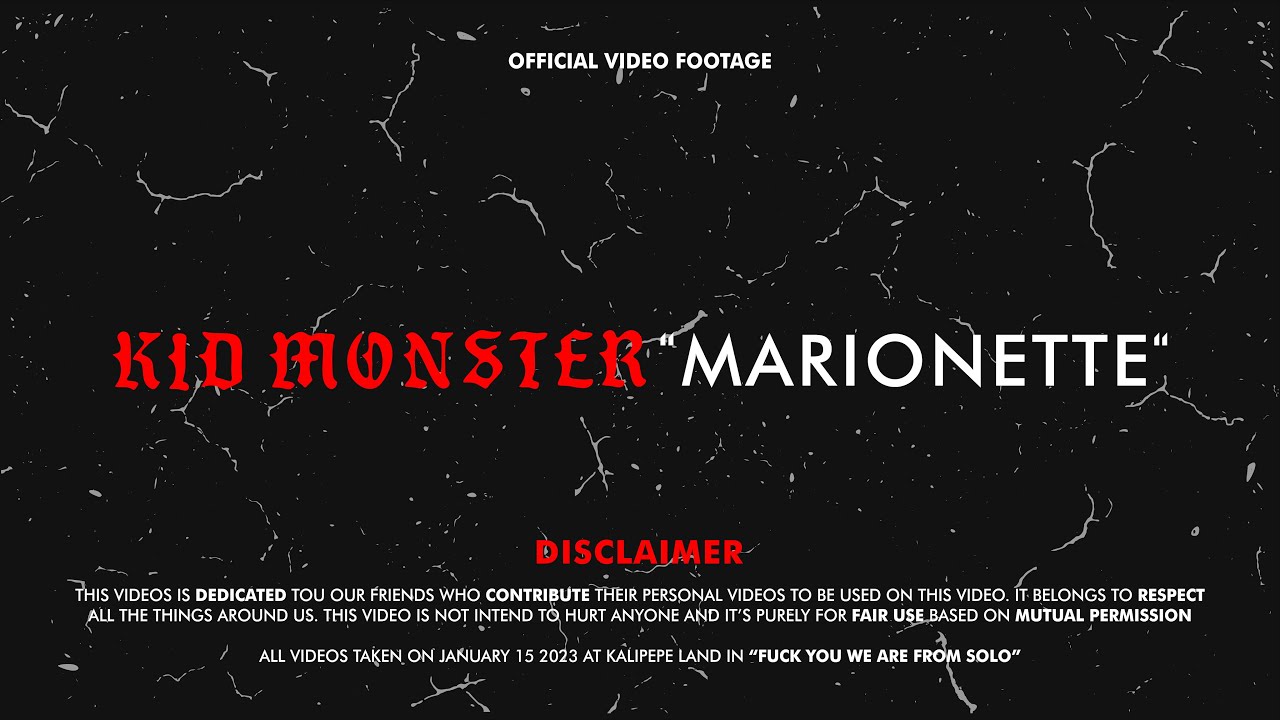 KID MONSTER - MARIONETTE ( Official Video Footage )