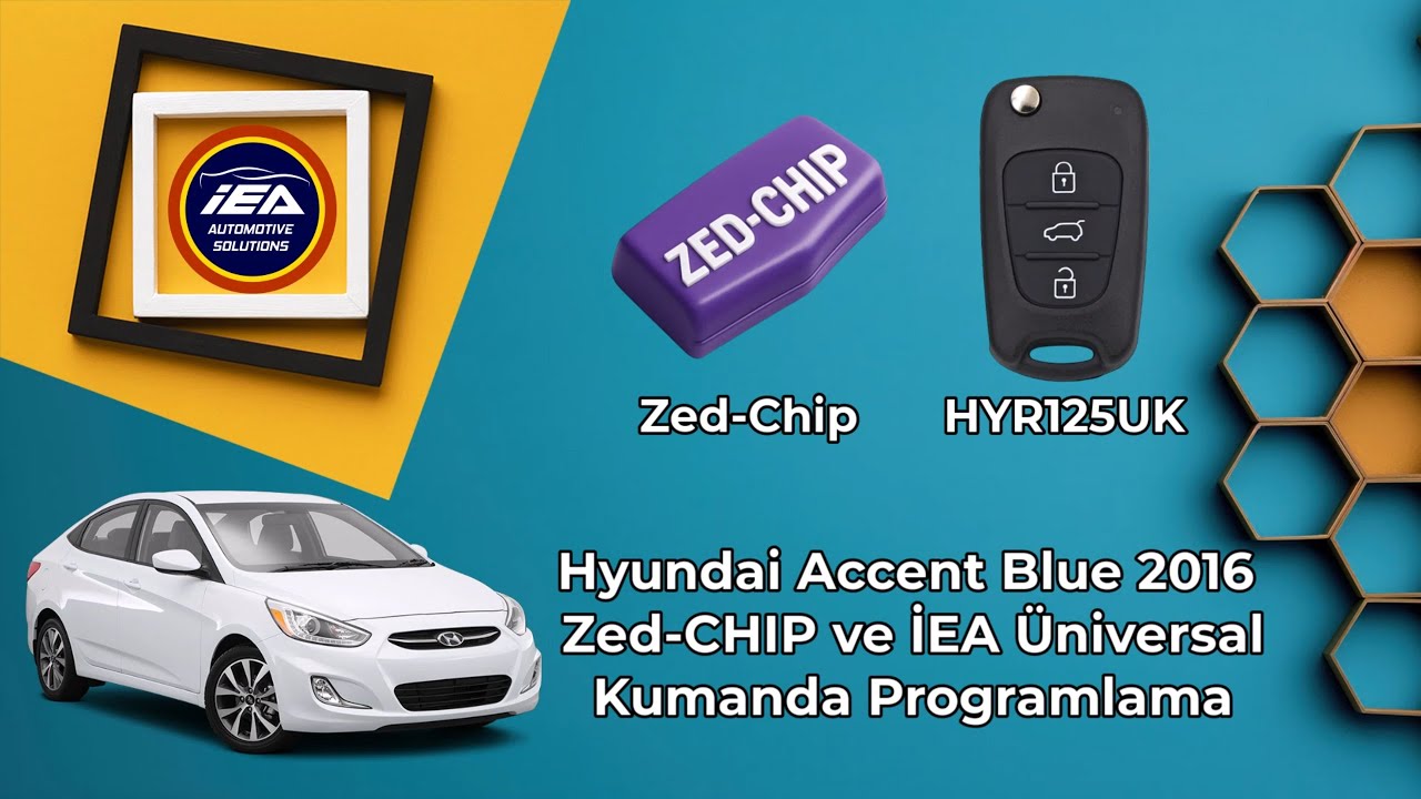 Hyundai Accent Blue Zed Chip ve Üniversal Kumanda Programlama
