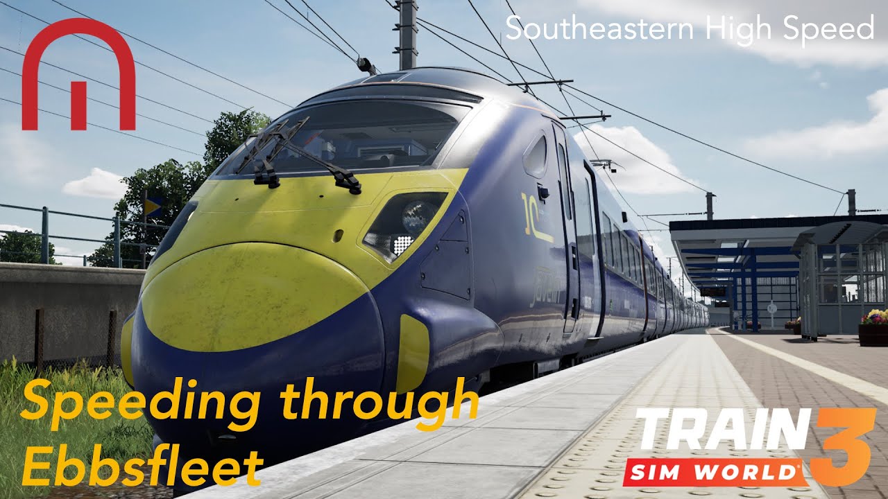 Train Sim World 3 - Speeding through Ebbsfleet - Southeastern High Speed